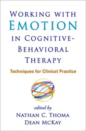 کتاب WORKING WITH EMOTIONAL IN COGNITIVE BEHAVIORAL THERAPY