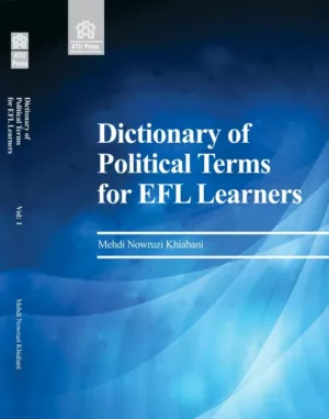 کتاب Dictionary of Political Terms for EFL Learners, Volume 1 Dictionary of Political Terms for EFL Learners, Volume 1