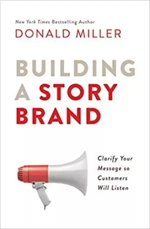 Building a story brand